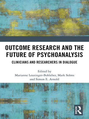 cover image of Outcome Research and the Future of Psychoanalysis